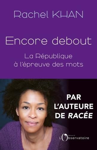 Livre Rachel Khan - Encore Debout